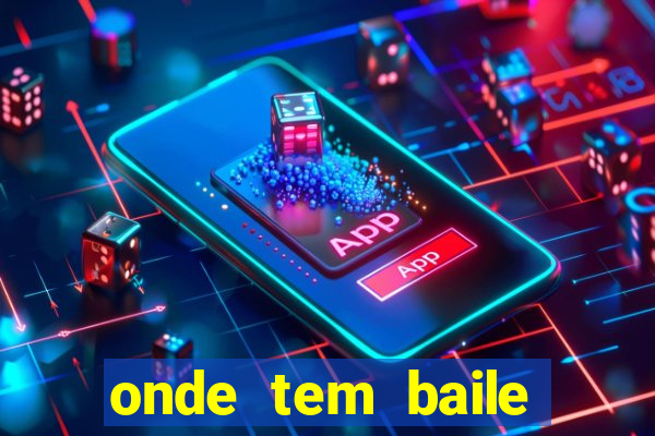 onde tem baile hoje em joinville